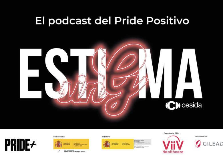 Cesida presenta “Estigma sin G”, el podcast del Pride Positivo